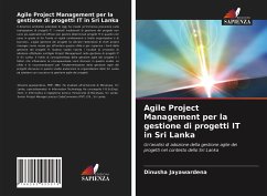 Agile Project Management per la gestione di progetti IT in Sri Lanka - Jayawardena, Dinusha