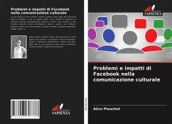 Problemi e impatti di Facebook nella comunicazione culturale - Pieuchot, Alice