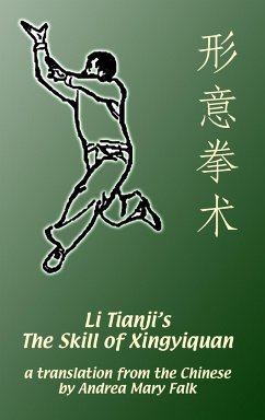 Li Tianji's The Skill of Xingyiquan - Falk, Andrea