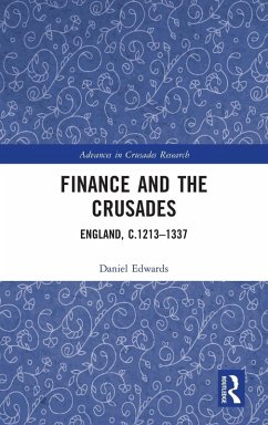 Finance and the Crusades - Edwards, Daniel