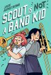 Scout Is Not a Band Kid - Bild 1