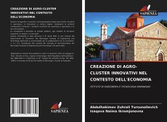 CREAZIONE DI AGRO-CLUSTER INNOVATIVI NEL CONTESTO DELL'ECONOMIA - Zuhrali Tursunalievich, Abdulhakimov;NAIMA IKROMJONOVNA, ISAQOVA