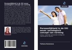 Persoonlijkheid in de XXI eeuw: sociologisch concept van vorming - Kononova, Tatiana