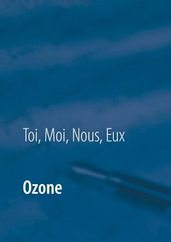 Ozone - Nous, Eux, Toi, Moi,