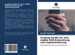 Scoping-Studie für eine mobile B2B-Entwicklung und Implementierung - Emmanuel, Joseph
