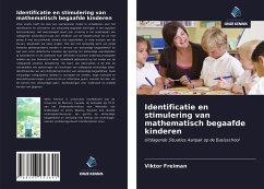 Identificatie en stimulering van mathematisch begaafde kinderen - Freiman, Viktor