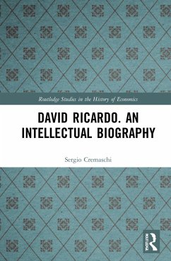 David Ricardo. An Intellectual Biography - Cremaschi, Sergio