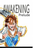 Awakening: Prelude