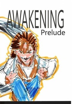 Awakening: Prelude - Rodrigues, José L. F.