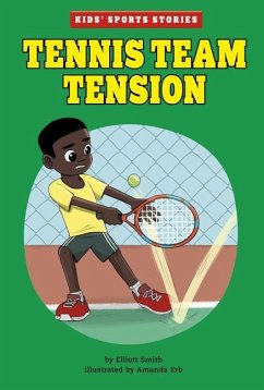 Tennis Team Tension - Smith, Elliott