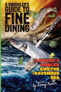 A Smuggler's Guide to Fine Dining - Ranen, Kenny