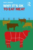 Why It's OK to Eat Meat