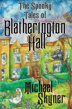 Tales of Blatherington Hall - Skyner, Michael