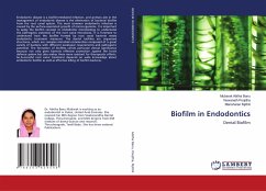 Biofilm in Endodontics - Abitha Banu, Mubarak;Poojitha, Viswanath;Mythili, Manoharan