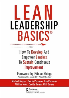 Lean Leadership BASICS - Meyers, Michael; Protzman, Charles; Protzman, Dan