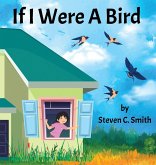 If I Were A Bird If I Were A Bird
