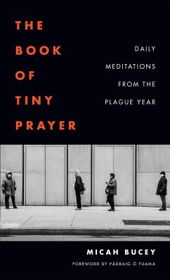 The Book of Tiny Prayer - Bucey, Micah