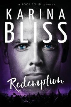 Redemption: a ROCK SOLID romance - Bliss, Karina