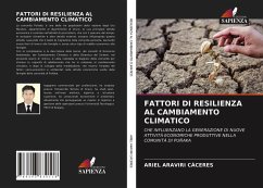 FATTORI DI RESILIENZA AL CAMBIAMENTO CLIMATICO - ARAVIRI CÁCERES, ARIEL