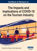 Handbook of Research on the Impacts and Implications of COVID-19 on the Tourism Industry, VOL 2