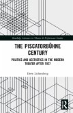 The Piscatorbühne Century