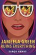 Jameela Green Ruins Everything - Bild 1