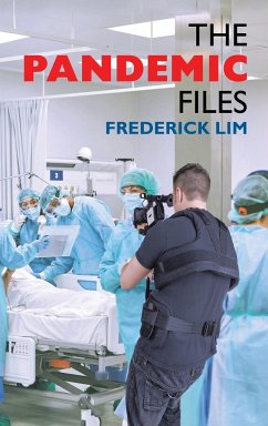 The Pandemic Files - Lim, Frederick