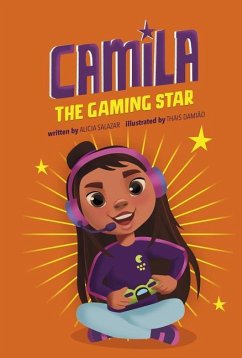 Camila the Gaming Star - Salazar, Alicia