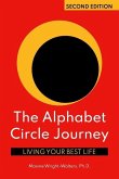 The Alphabet Circle Journey: Living Your Best Life