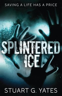 Splintered Ice - Yates, Stuart