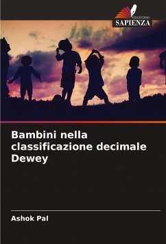 Bambini nella classificazione decimale Dewey - Pal, Ashok