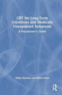 CBT for Long-Term Conditions and Medically Unexplained Symptoms - Kinsella, Philip; Moya, Helen