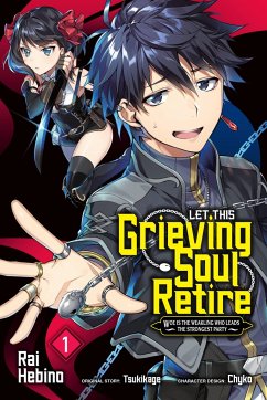 Let This Grieving Soul Retire, Vol. 1 (manga) - Tsukikage