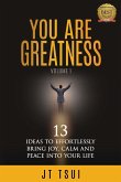 You Are Greatness