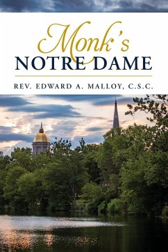 Monk's Notre Dame - Malloy C. S. C., Edward A.