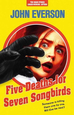 Five Deaths for Seven Songbirds - Everson, John