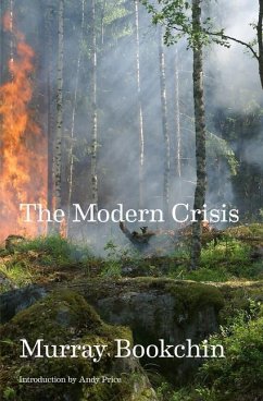 The Modern Crisis - Bookchin, Murray