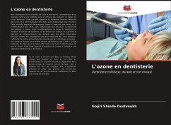 L'ozone en dentisterie - Shinde Deshmukh, Gojiri