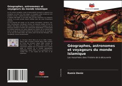 Géographes, astronomes et voyageurs du monde islamique - Deníz, Ramíz