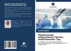 Hepatorenale polyzystische Fibrose, multiviszeraler Typ, - ABDOU, Boubé