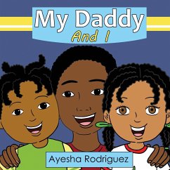 My Daddy and I - Rodriguez, Ayesha