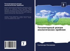 Totalitarnyj rezhim äkologicheskih problem - Rakhimowa, Gulchekhra