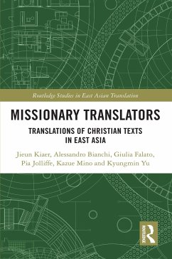 Missionary Translators - Kiaer, Jieun; Bianchi, Alessandro; Falato, Giulia