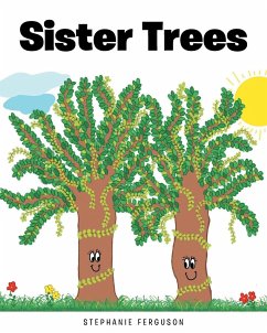 Sister Trees - Ferguson, Stephanie
