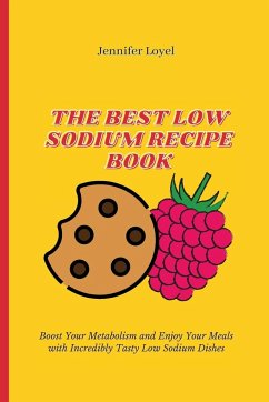 The Best Low Sodium Recipe Book - Loyel, Jennifer