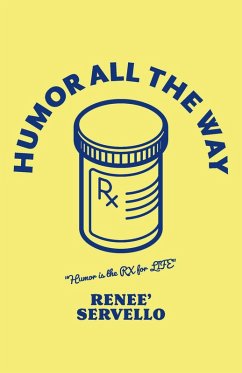 Humor All The Way (eBook, ePUB) - Servello, Renee