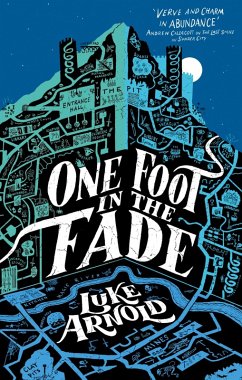 One Foot in the Fade (eBook, ePUB) - Arnold, Luke