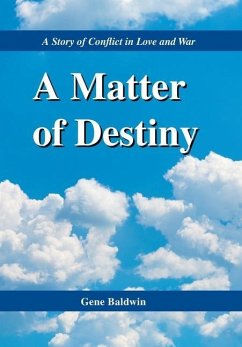 A Matter of Destiny - Baldwin, Gene