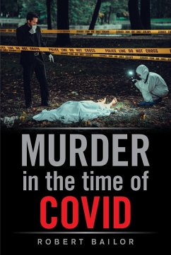Murder in the Time of Covid