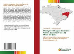 Doença de Chagas: Descrição Clínica de Novos Casos no Oeste da Bahia - Bastos, Jéssica;Oliveira, Luiz Gustavo